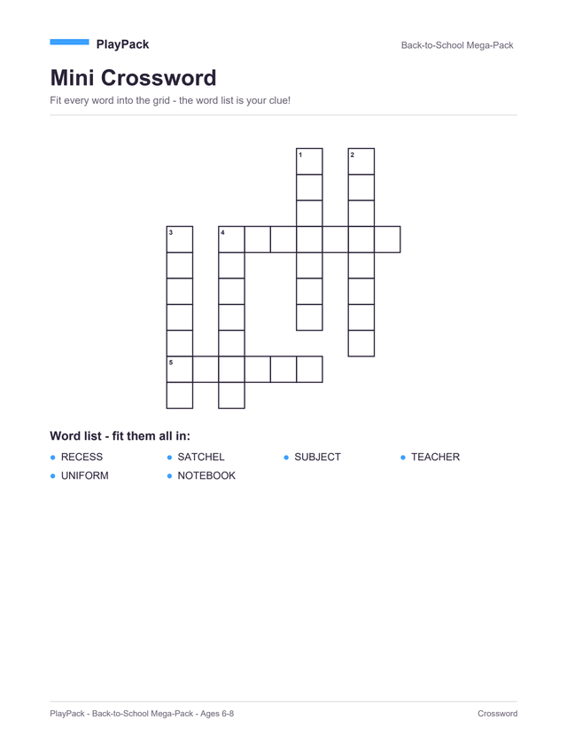 Mini crossword from the Back-to-School Mega-Pack for ages 6–8: an empty criss-cross grid of numbered squares, with the ages 6–8 word list printed underneath as the clue list — all six of them: teacher, notebook, uniform, recess, satchel, subject.