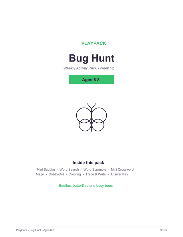 Cover of the Bug Hunt pack for ages 6⁠–⁠8: the pack title, a level badge reading Ages 6⁠–⁠8, a line-drawn butterfly with four round wings, a straight body and two antennae, and the list of what is inside.