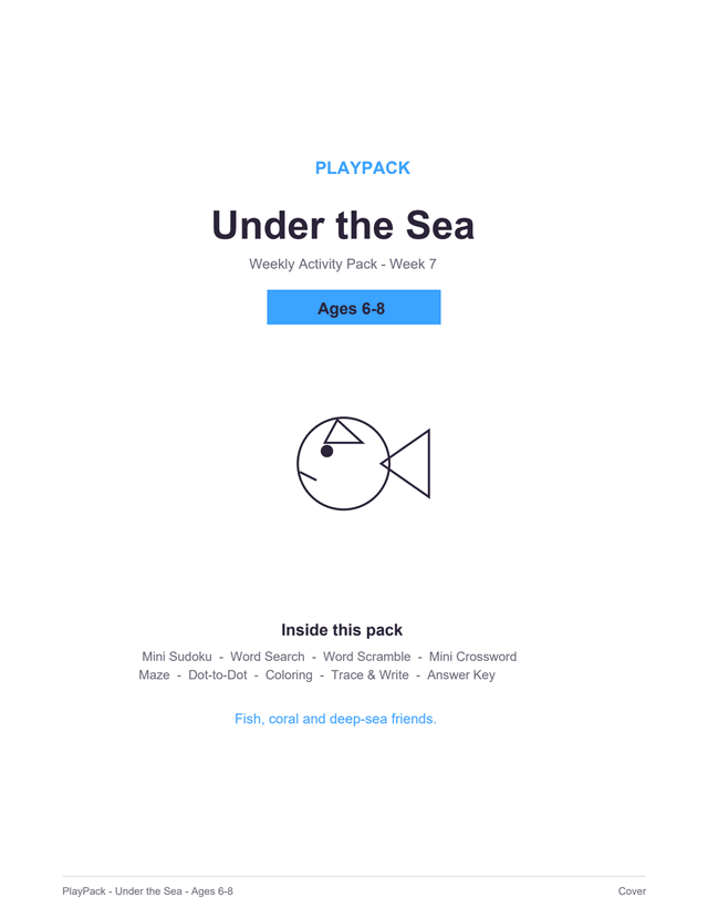 Cover of the Under the Sea pack for ages 6–8: the pack title, a level badge reading Ages 6–8, a line-drawn round fish with a triangular tail, a fin on its back and a dot for an eye, and the list of what is inside.
